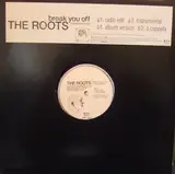 break you off - The Roots