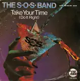 Take Your Time (Do It Right) - The S.O.S. Band