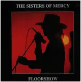 floorshow - The Sisters Of Mercy