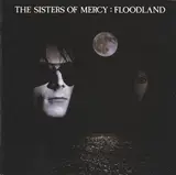 Floodland - The Sisters Of Mercy