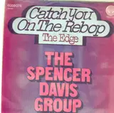 Catch You On The Rebop - The Spencer Davis Group