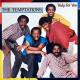 Truly for You - The Temptations