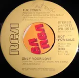 Only Your Love - The Tymes