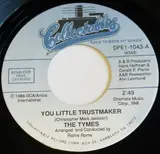 You Little Trustmaker / Miss Grace - The Tymes