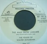 The Man From Laramie / Let Me Hear You Whisper - The Voices Of Walter Schumann
