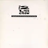 2 Live Party - The 2 Live Crew