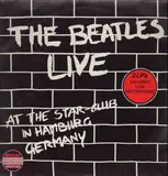 Live At The Star-Club In Hamburg Germany, 1962 - The Beatles