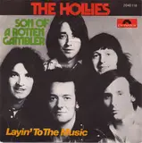 Son Of A Rotten Gambler / Layin' To The Music - The Hollies