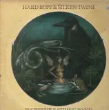 Hard Rope & Silken Twine - The Incredible String Band