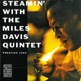 Steamin' with the Miles Davis Quintet - The Miles Davis Quintet