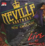 Live At Tipitina's Volume II - The Neville Brothers