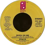 Work On Me - The O'Jays