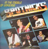 In The Middle Of Universe - The Spotnicks