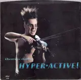 Hyperactive! / Get Out Of My Mix (Special Dance Version) - Thomas Dolby / Dolby's Cube
