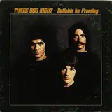 Suitable for Framing - Three Dog Night