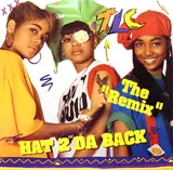 Hat 2 Da Back (The 'Remix') - Tlc