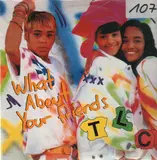 What About Your Friends - Tlc