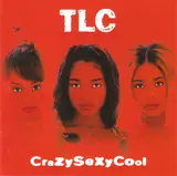 CrazySexyCool - Tlc
