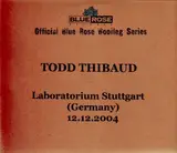 Laboratorium Stuttgart, 12.12.2004 - Todd Thibaud