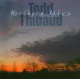 Northern Skies - Todd Thibaud