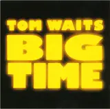 Big Time - Tom Waits