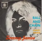 Ball And Chain - Tommy James