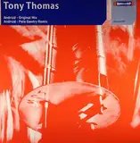 ANDROID - Tony Thomas