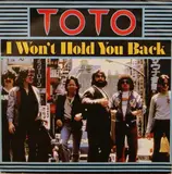 I Won't Hold You Back / Waiting For Your Love - Toto