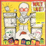 Wakey Wakey! - Toy Dolls