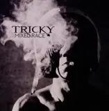 Mixed Race - Tricky