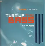 Turn Up The Bass (The '99 Mixes Volume Two) - Tyree Cooper
