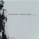 Found a Cure - Ultra Nate
