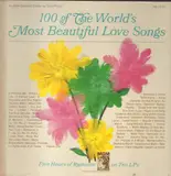 100 of the World's Most Beautiful Love Songs - Unknown Artist