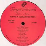 You're A Sucka Kool Rock - Unknown Artist
