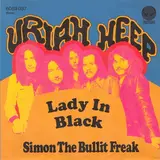Lady In Black / Simon The Bullit Freak - Uriah Heep