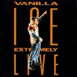Extremely Live - Vanilla Ice