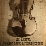 15th Annual Topanga Banjo & Fiddle Contest - Bill Knoof, Earl Collins, Bob Webb a.o.