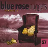 Blue Rose Nuggets 57 - Shurman, Plainsong, a.o.