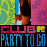 Club MTV Party To Go Volume One - MC Hammer, Bell Biv Devoe, Paula Abdul, Digital Underground, Depeche Mode a.o.