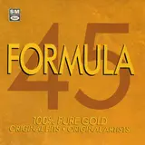 Formula 45 - 100% Pure Gold - Steve Miller Band, The Hollies & others