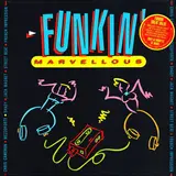 Funkin' Marvellous - Mezzoforte Featuring Noel McCalla a.o.