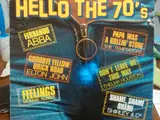 Hello The 70's - Abba, Elton John a.o.
