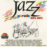 Jazz Parade 40's-60's - Dave Brubeck Quartet With Paul Desmond a.o.
