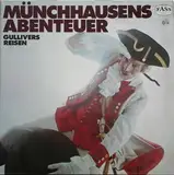 Münchhausens Abenteuer / Gullivers Reisen - Hörspiel