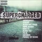 Supercharged - Limp Bizkit / Nickelback / Linkin Park a.o.