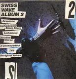 Swiss Wave Album 2 - Grauzone / Sophisticated Boom Boom / Claudine Chirac / a.o.