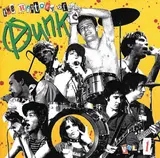 The History Of Punk - Volume 1 - Dead Kennedys, The Skids, Buzzcocks a.o.