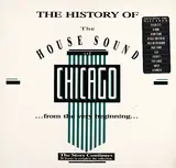 The Story Continues - The History Of The House Sound Of Chicago