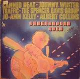 Underground Gold - Canned Heat, Traffic, Albert Collins,..