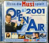 Wenn Die Musi Spielt - Open Air 2001 - Various